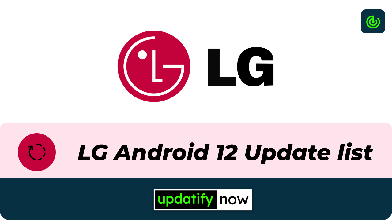 Lg Android 12 update list