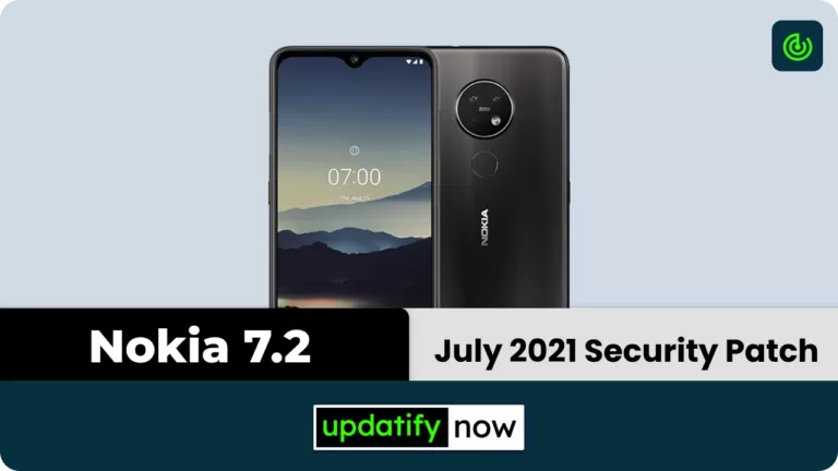 Nokia 7.2 Update: July 2021 Android Security Patch Update released