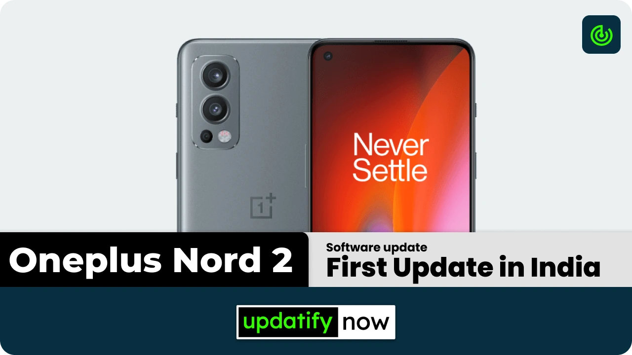 OnePlus Nord 2 5G - First Software Update in India