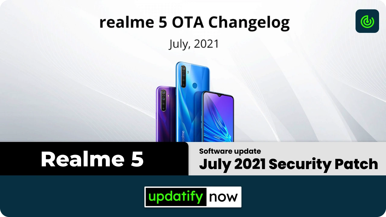 Realme 5 July 2021 Android Security Patch