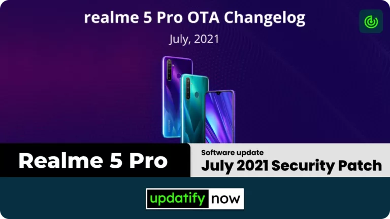 Realme 5 Pro Software Update: July 2021 Android Security Patch Update released