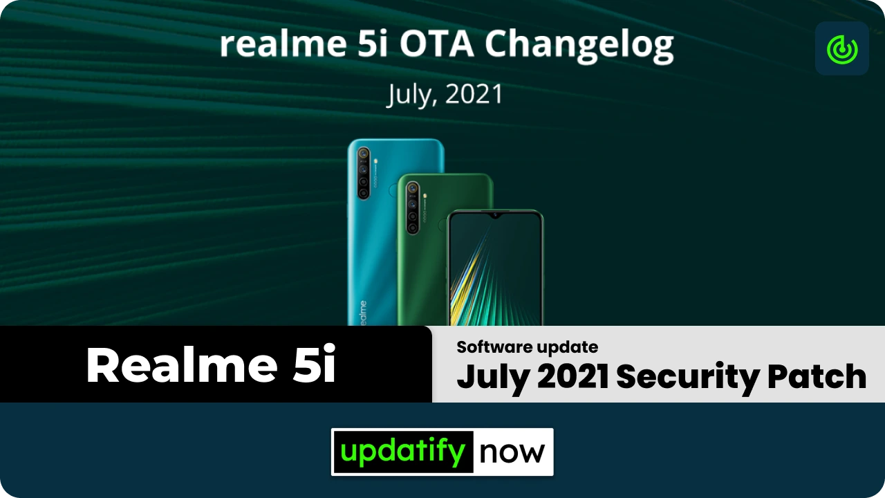 Realme 5i July 2021 Android Security Patch