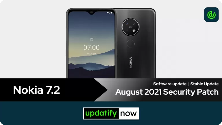 Nokia 7.2 August 2021  Security Patch Update rolled out globally