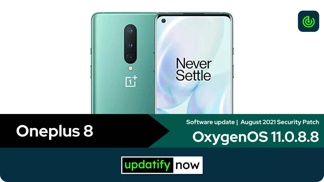 Oneplus 8 OxygenOS 11.0.8.8 software update with August 2021 Security Patch