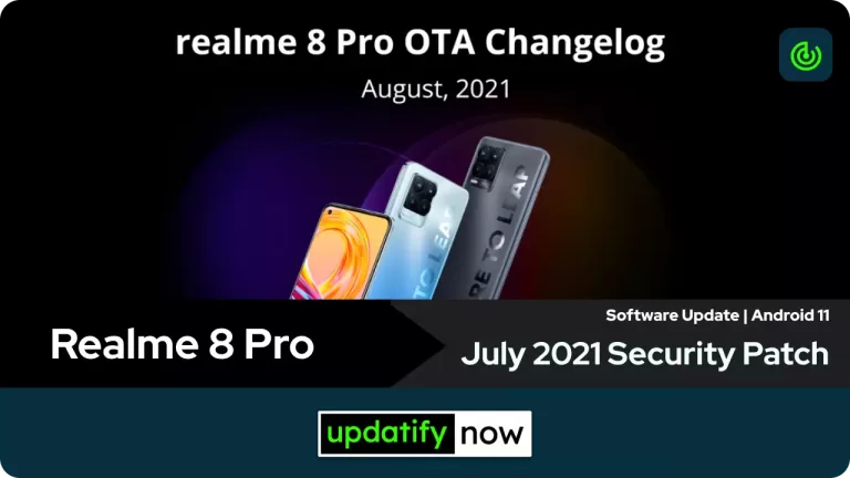Realme 8 Pro Software Update: July 2021 Android Security Patch released