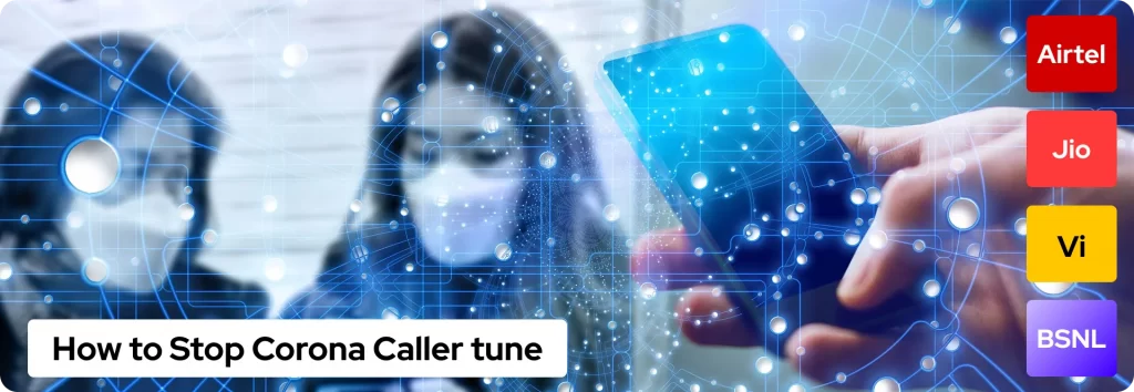 How to deactivate corona caller tune