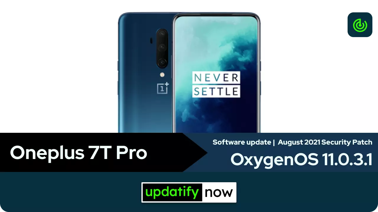 Oneplus 7T Pro OxygenOS 11.0.3.1 August 2021 Security Patch