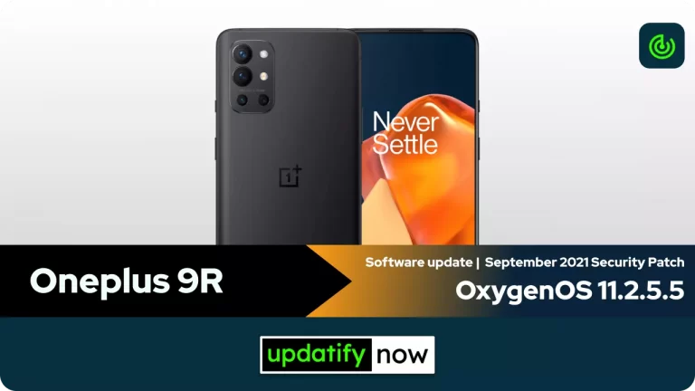 OnePlus 9R: OxygenOS 11.2.5.5 with September 2021 Security Patch