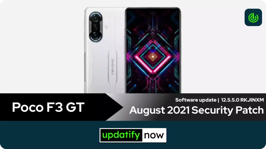 Poco F3 GT August 2021 Security Patch
