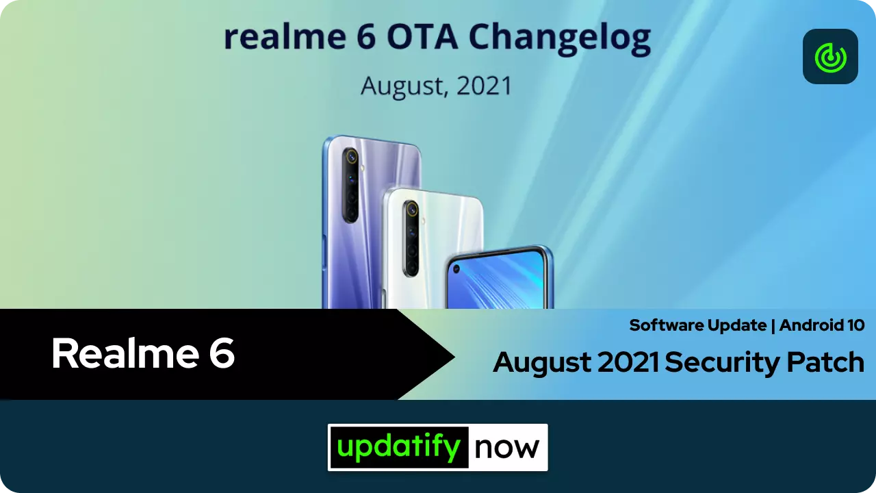 Realme 6 August 2021 Security Patch