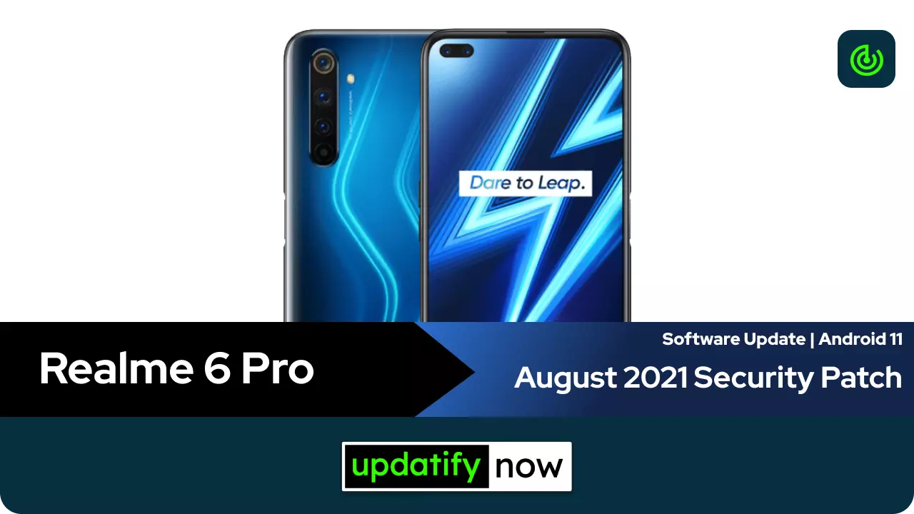 Realme 6 Pro August 2021 Security Patch