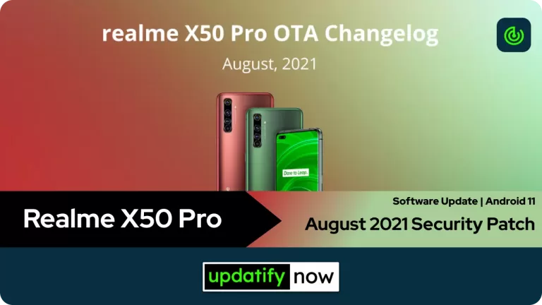 Realme X50 Pro Software Update: August 2021 Android Security Patch released