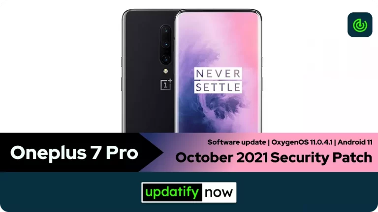 OnePlus 7 Pro Software Update: OxygenOS 11.0.4.1 with October 2021 Security Patch
