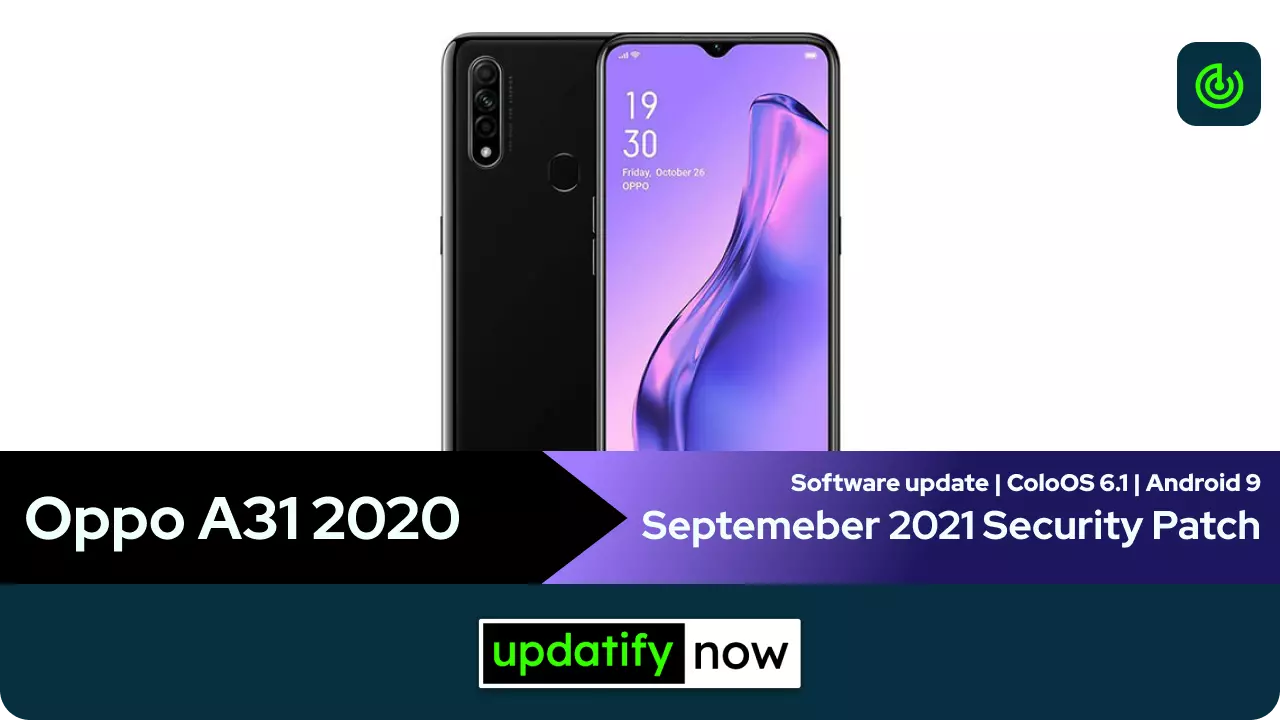 Oppo A31 2020 September 2021 Security Patch with Android 9 & ColorOS 6.1