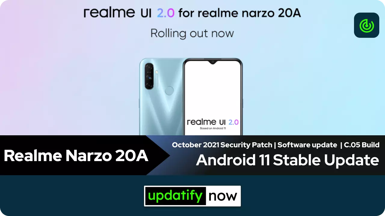 Realme Narzo 20A Android 11 Stable Update with October 2021 Security Patch with C.05 Build