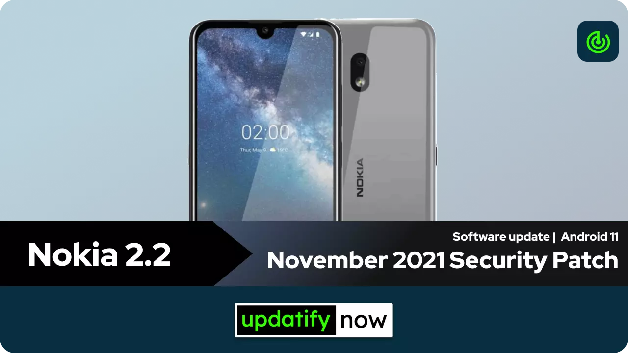 Nokia 2.2 November 2021 Security Patch with Android 11