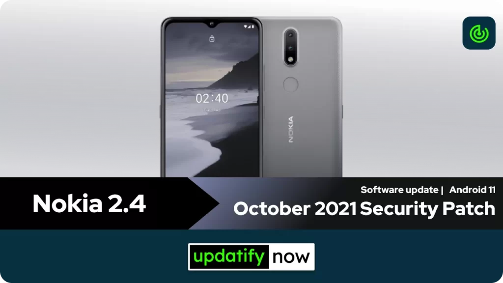 Nokia 2.4 October 2021 Security Patch with Android 11
