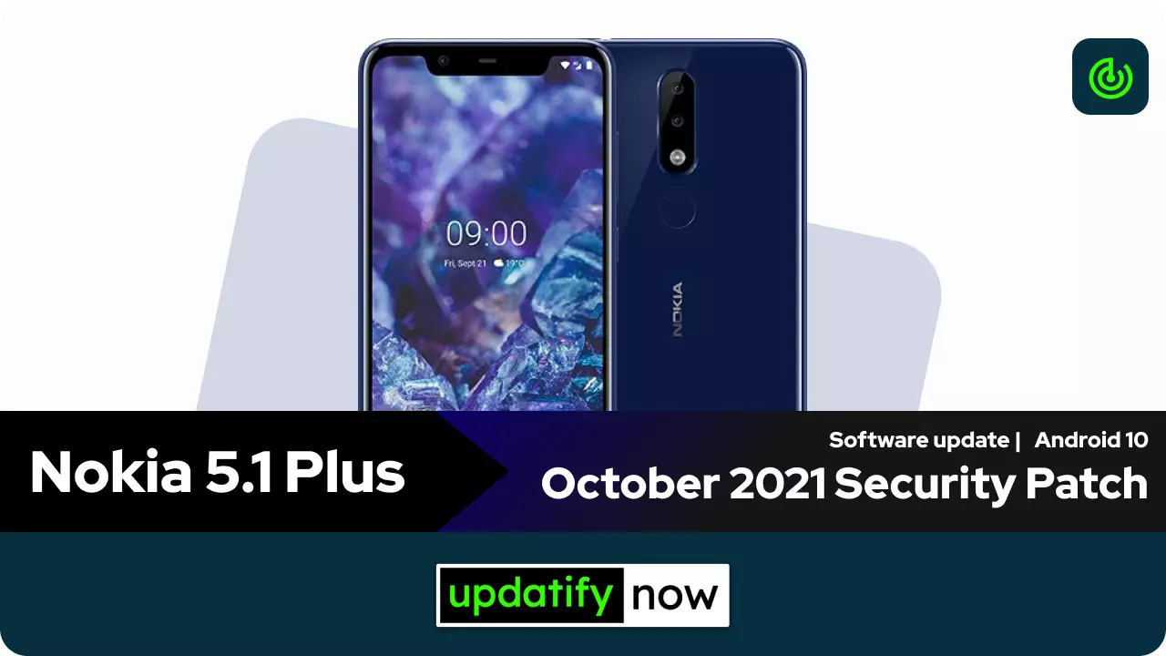 Nokia 5.1 Plus October 2021 Security Patch