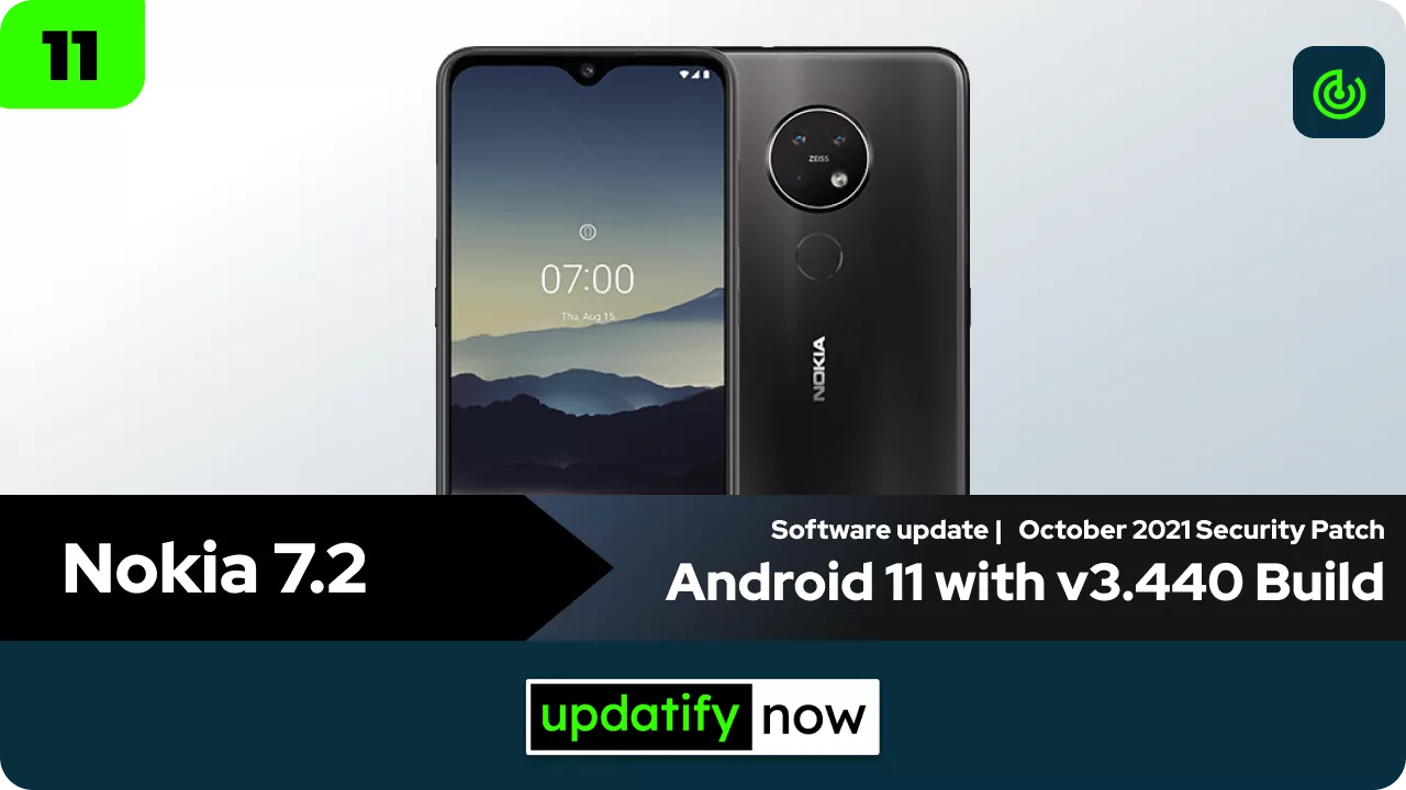 Nokia 7.2 Android 11 v3.440 with October 2021 Security Patch