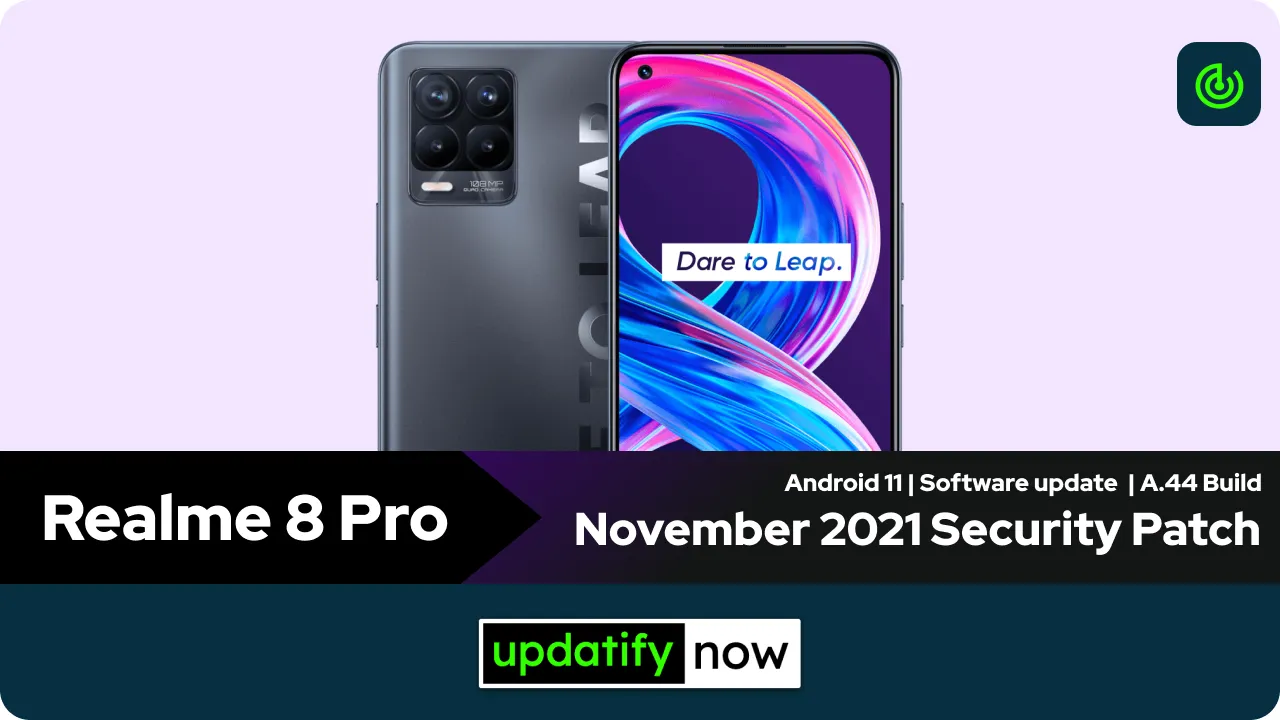 Realme 8 Pro November 2021 Security Patch with A.44 Build