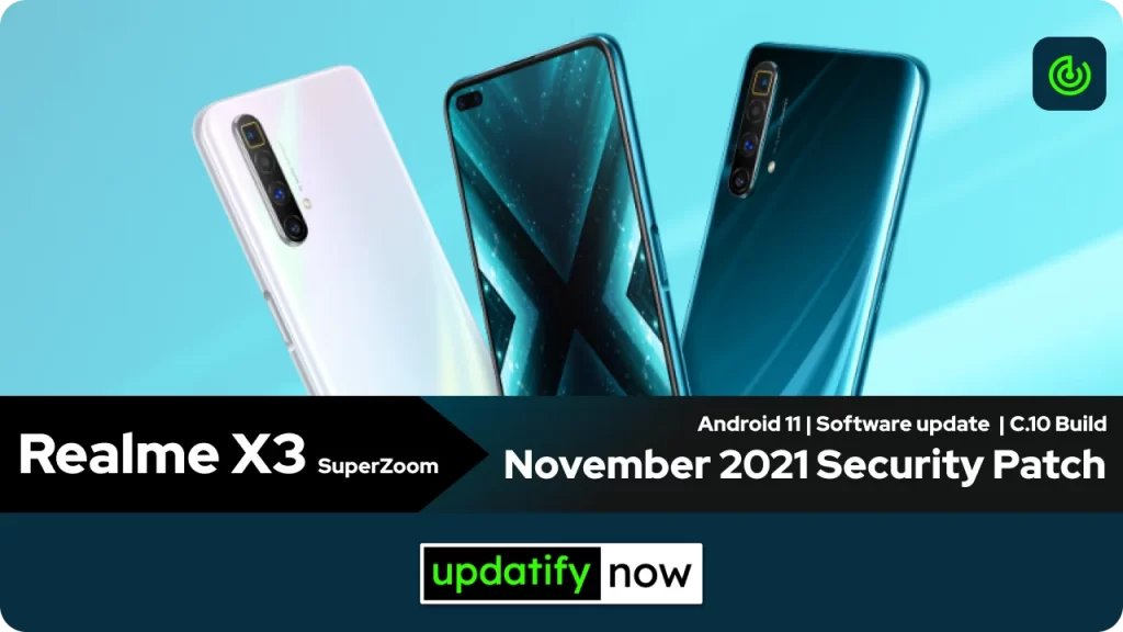 Realme X3 SuperZoom November 2021 Security Patch with C.10 Build