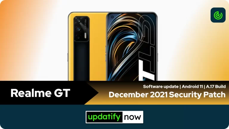 Realme GT: December 2021 Security Patch with A.17 Build