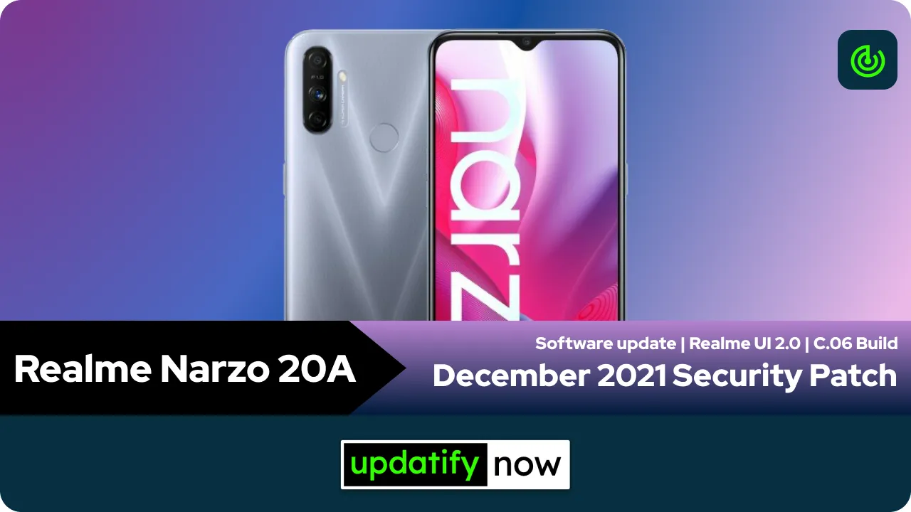 Realme Narzo 20A December 2021 Security Patch with C.06 Build