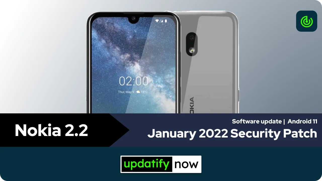 Nokia 2.2 January 2022 Security Patch with Android 11