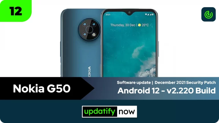 Nokia G50: Android 12 (v2.220) with December 2021 Security Patch