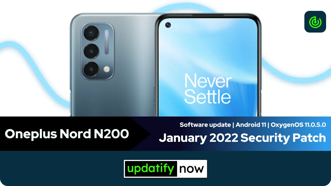 Oneplus Nord N200 OxygenOS 11.0.5.0 with January 2022 Security Patch
