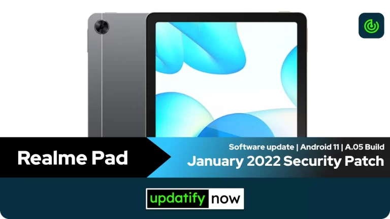 Realme Pad: January 2022 Security Patch with A.05 Build