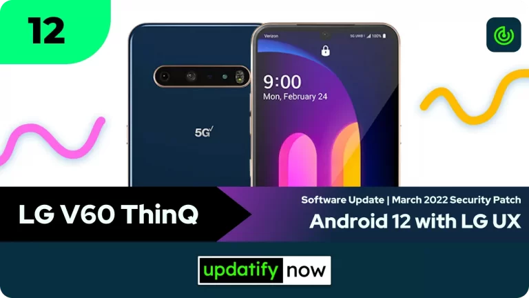 LG V60 ThinQ Android 12 with March 2022 Security Patch in US