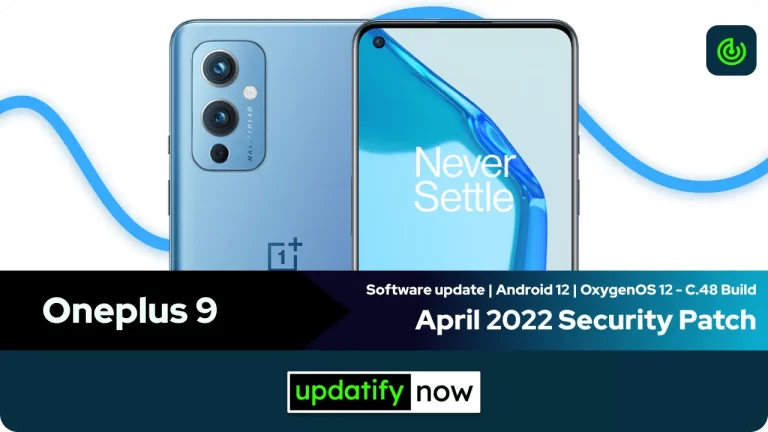 Oneplus 9: April 2022 Security Patch with C.48 Build