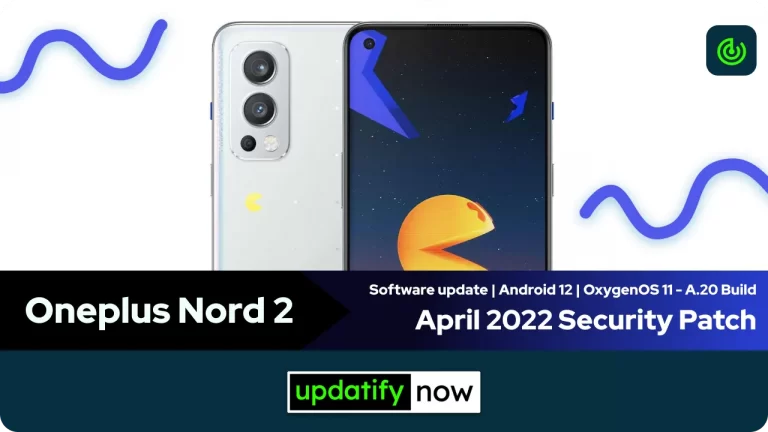 Oneplus Nord 2: April 2022 Security Patch with A.20 Build