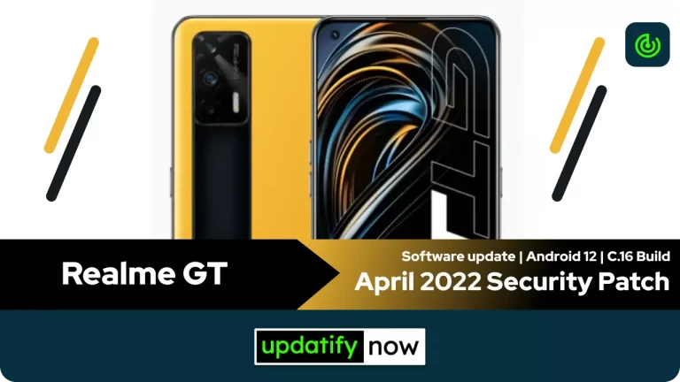 Realme GT: April 2022 Security Patch with C.16 Build