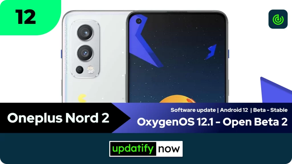Oneplus Nord 2 OxygenOS 12.1 with Android 12 - Open Beta 2