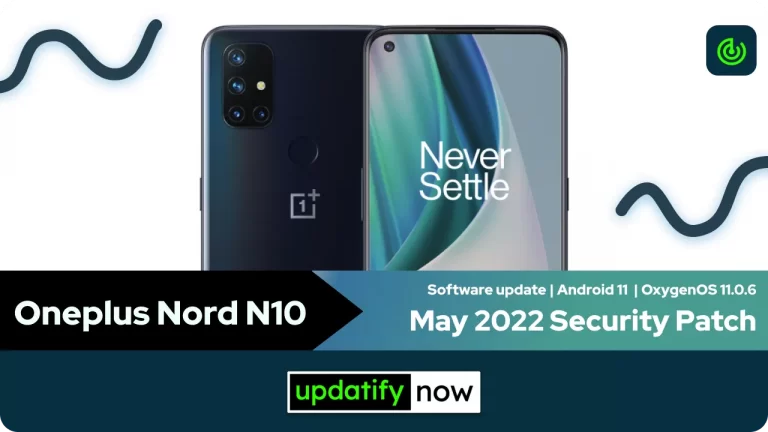Oneplus Nord N10 5G: May 2022 Security Patch with OxygenOS 11.0.6
