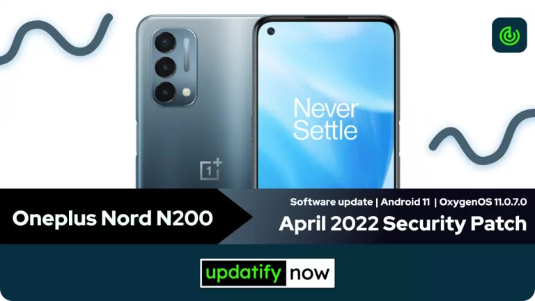 Oneplus Nord N200: April 2022 Security Patch with OxygenOS 11.0.7.0