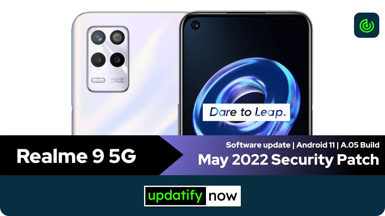 Realme 9 5G May 2022 Security Patch with A.05 Build