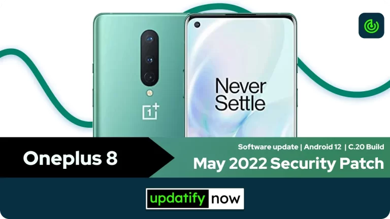 OnePlus 8: May 2022 Security Patch with C.20 Build