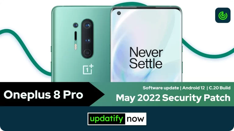 OnePlus 8 Pro: May 2022 Security Patch with C.20 Build