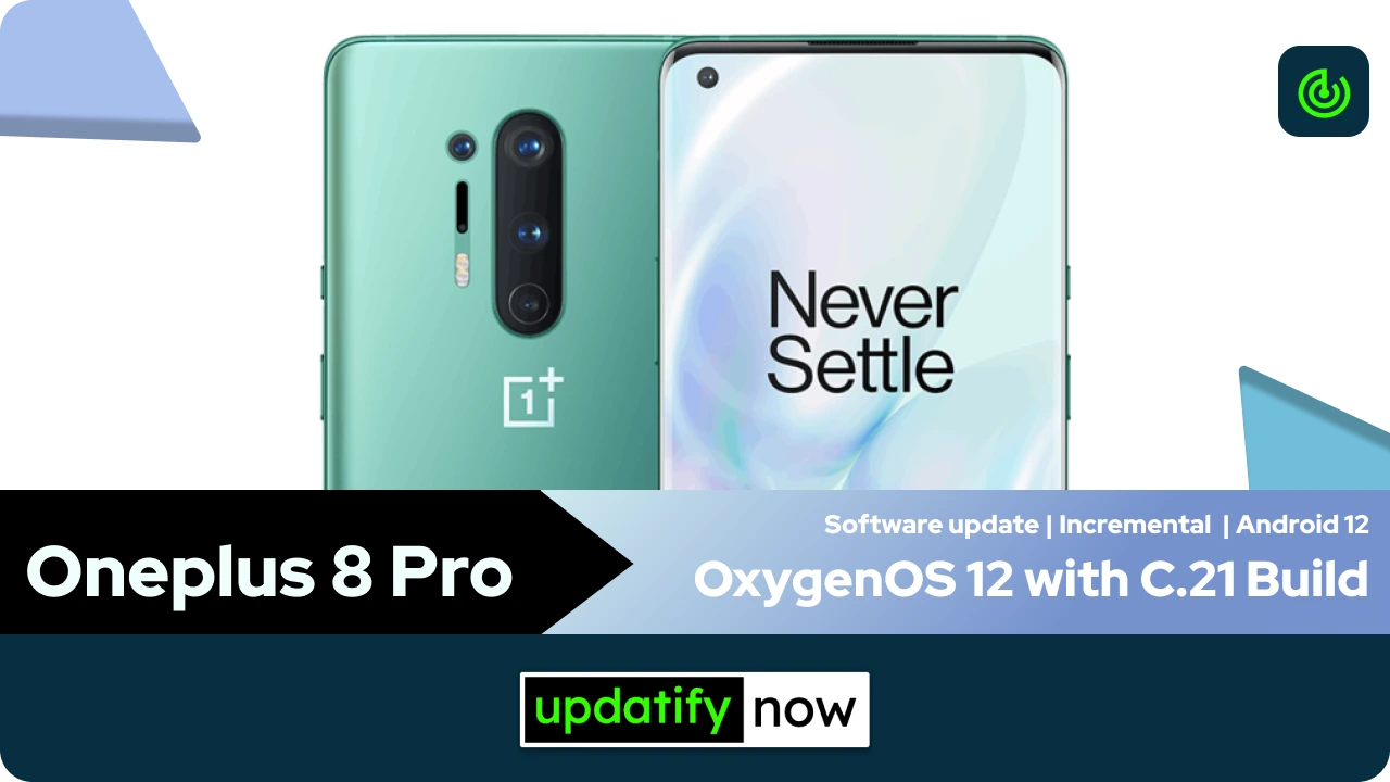 Oneplus 8 Pro OxygenOS 12 with C.21 Build - Android 12