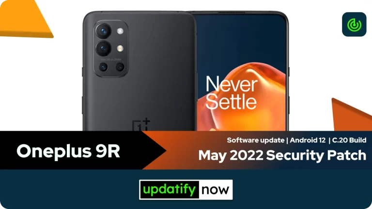 OnePlus 9R: May 2022 Security Patch with C.20 Build