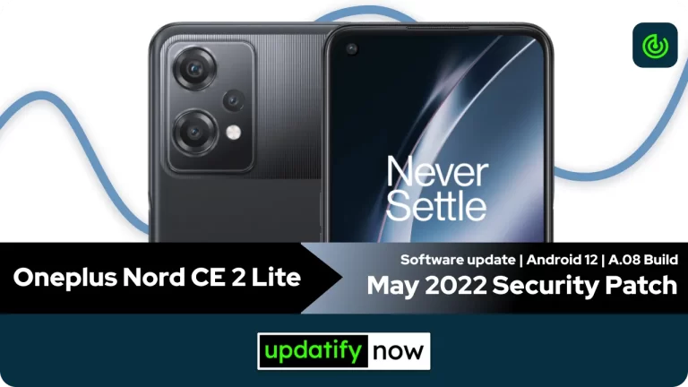 Oneplus Nord CE 2 Lite: May 2022 Security Patch With A.08 Build