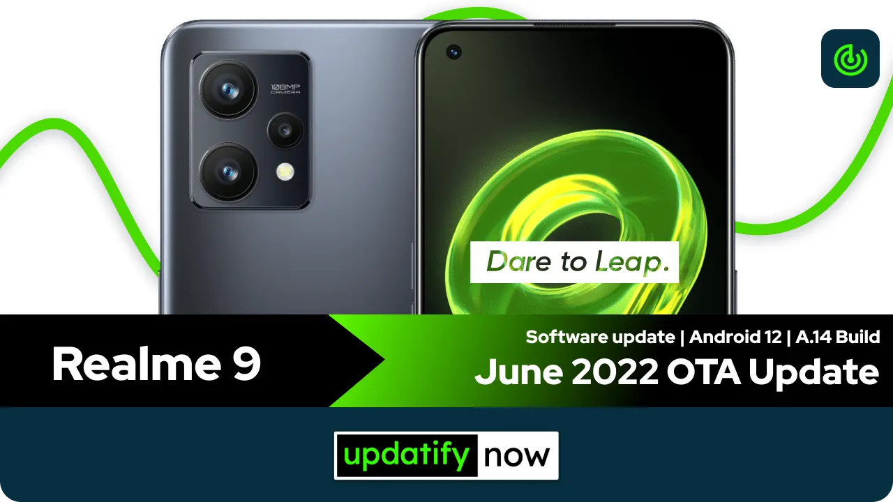 Realme 9 June 2022 OTA Update with A.14 Build
