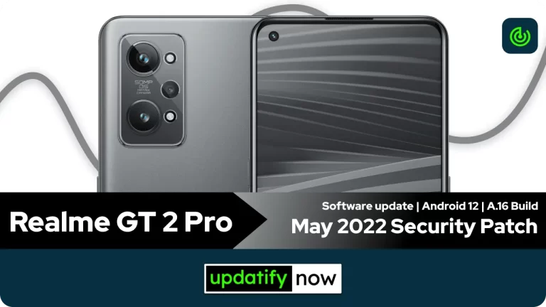 Realme GT 2 Pro: May 2022 Security Patch with A.16 Build
