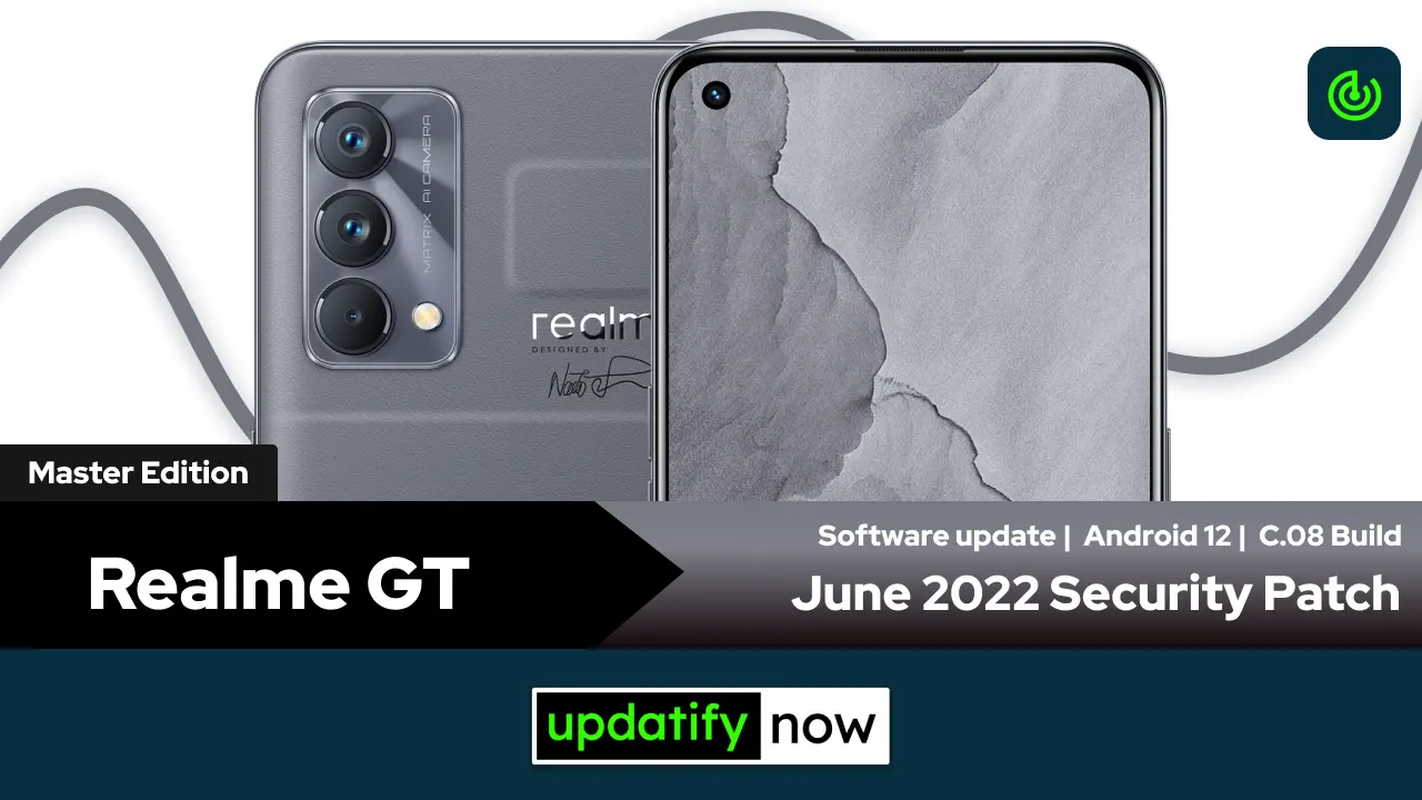 Realme GT Master Edition June 2022 Security Patch with C.08 Build