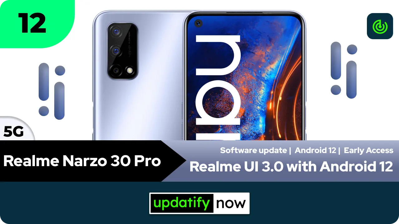 Realme Narzo 30 Pro Realme UI 3.0 with Android 12 - Early Access