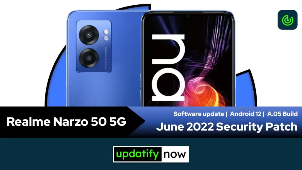 Realme Narzo 50 5G June 2022 Security Patch with A.05 Build